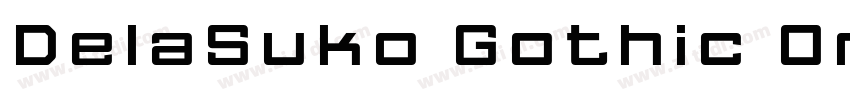 DelaSuko Gothic One字体转换